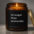 stronger than yesterday