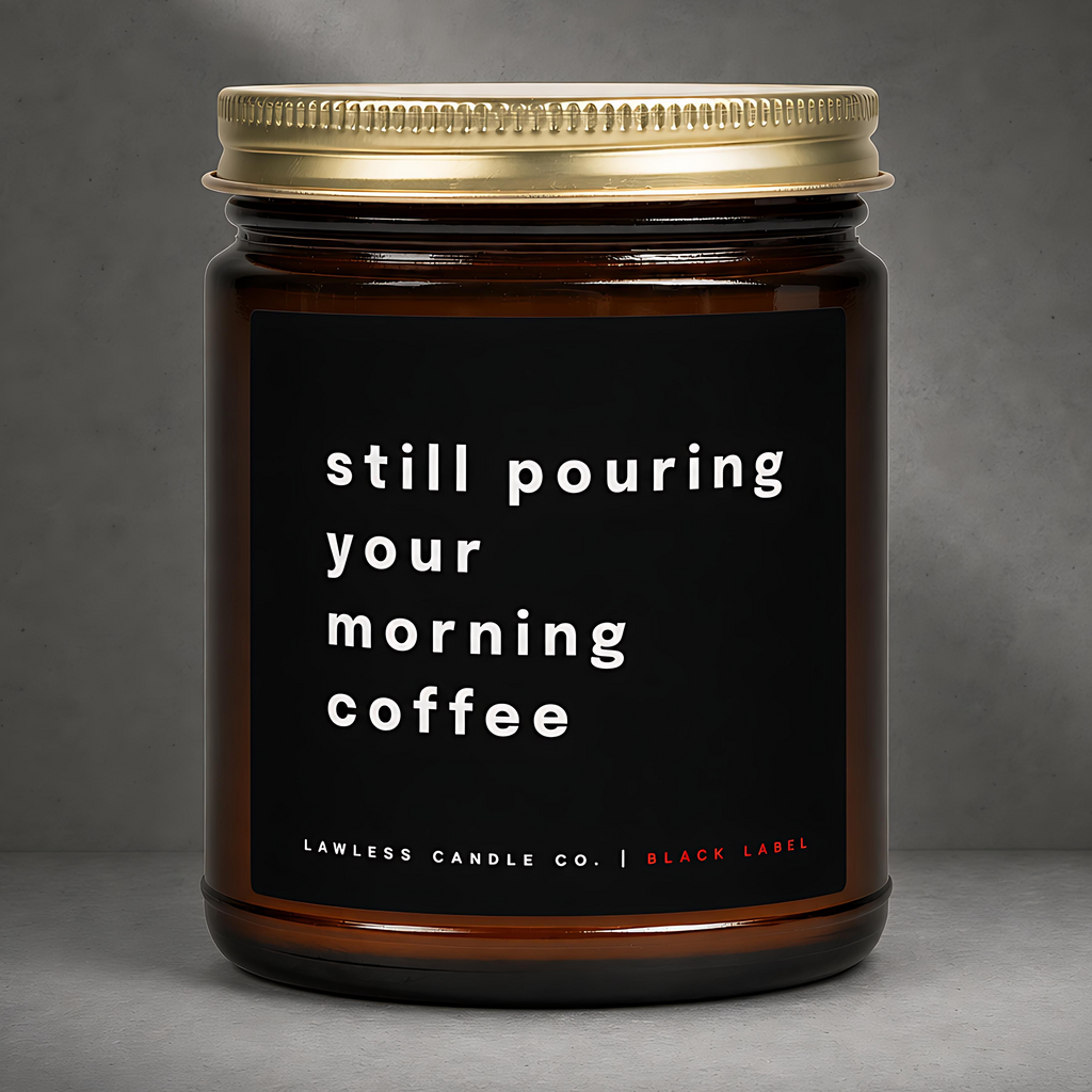 still pouring your morning coffee