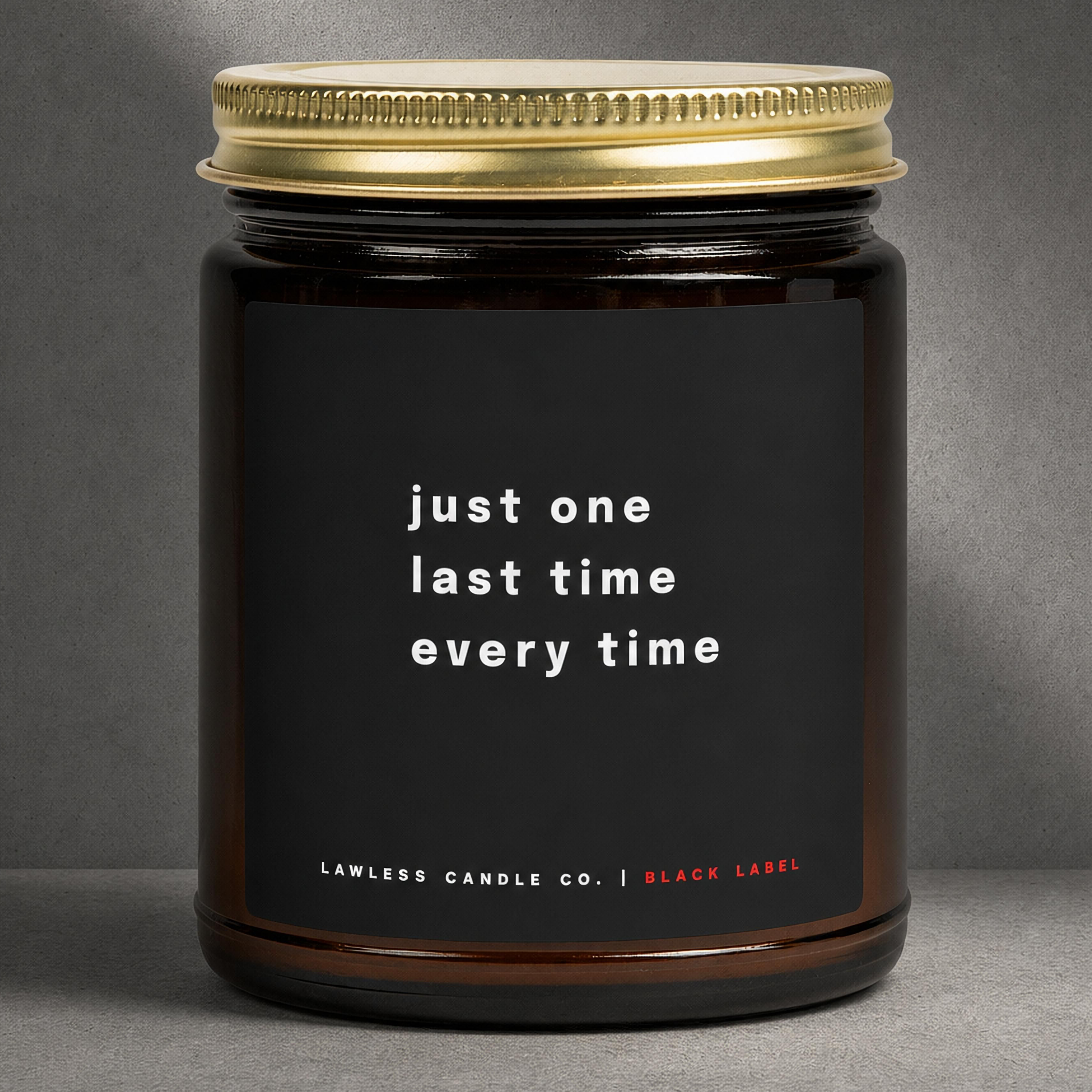 just one last time every time | L11