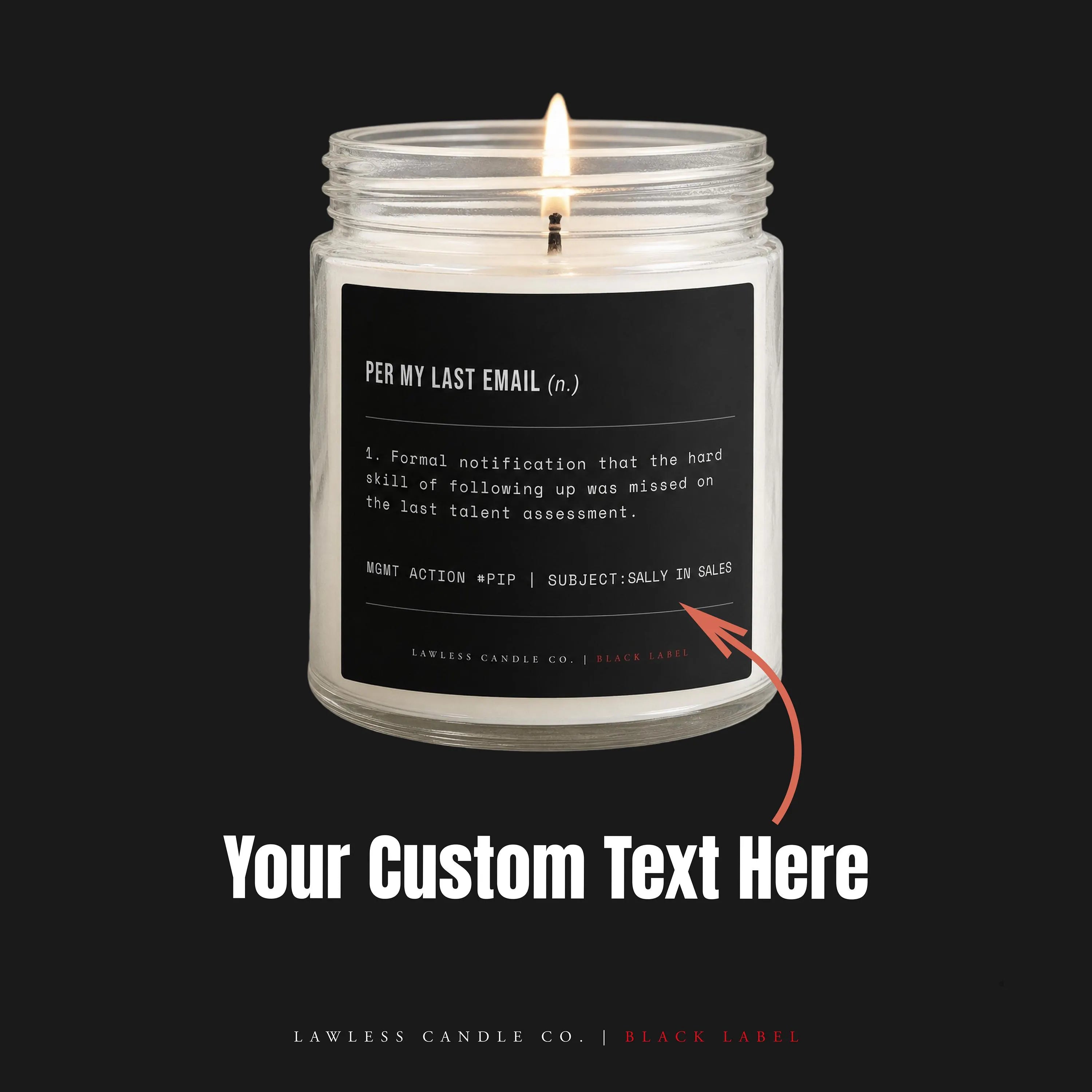 Per My Last Email Candle - LC02